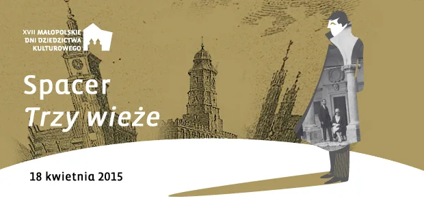 Spacer Trzy wieże, proj. M. Klag (MIK, 2015) ©